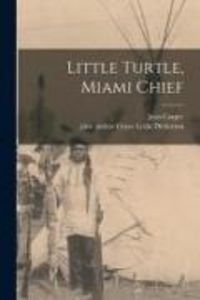 Produktbild: Little Turtle, Miami Chief