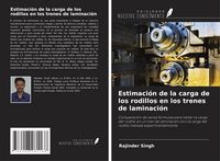 Produktbild: Estimaci&oacute;n de la carga de los rodillos en los trenes de laminaci&oacute;n