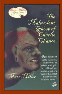 Produktbild: The Malevolent Ghost of Charlie Chance