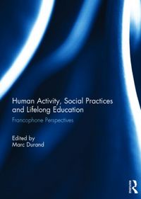 Produktbild: Human Activity, Social Practices and Lifelong Education