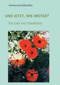 Produktbild: UND JETZT, WIE WEITER?