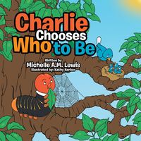 Produktbild: Charlie Chooses Who to Be