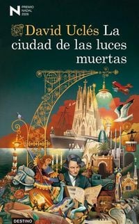 Produktbild: La Ciudad de Las Luces Muertas. Premio Nadal 2026 / The City of Dead Lights. Nadal Prize 2026