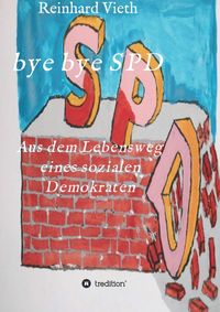 Produktbild: Bye bye SPD