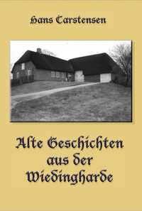 Produktbild: Alte Geschichten aus der Wiedingharde