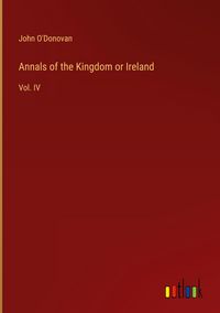 Produktbild: Annals of the Kingdom or Ireland