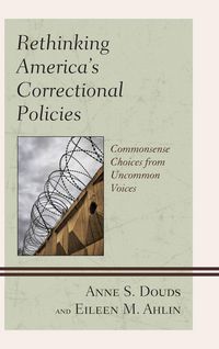 Produktbild: Rethinking America's Correctional Policies