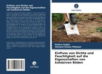 Produktbild: Einfluss von Dichte und Feuchtigkeit auf die Eigenschaften von koh&auml;siven B&ouml;den