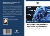 Produktbild: Mentalit&auml;t und Identit&auml;ten des modernen Russlands