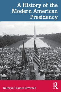 Produktbild: A History of the Modern American Presidency