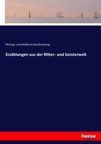 Produktbild: Erz&auml;hlungen aus der Ritter- und Geisterwelt