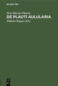 Produktbild: De Plauti Aulularia
