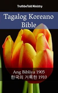 Bild vom Artikel Tagalog Koreano Bible vom Autor Truthbetold Ministry