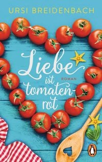 Produktbild: Liebe ist tomatenrot