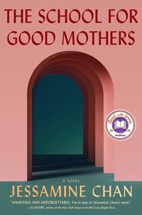 Bild vom Artikel School for Good Mothers vom Autor Jessamine Chan