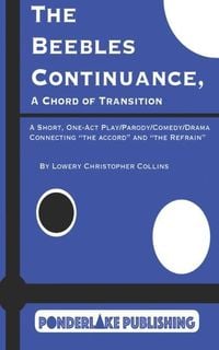 Produktbild: The Beebles Continuance: A Chord of Transition