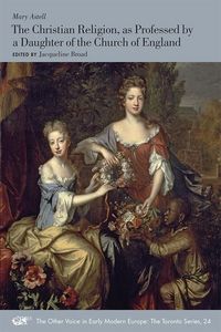 Produktbild: Astell, M: The Christian Religion, as Professed by a Daughte