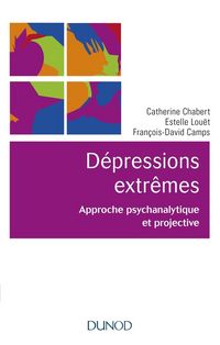 Produktbild: D&eacute;pressions extr&ecirc;mes : approche psychanalytique et projective