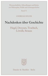 Bild vom Artikel Nachdenken über Geschichte. vom Autor Andreas Heuer