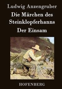 Produktbild: Die M&auml;rchen des Steinklopferhanns / Der Einsam