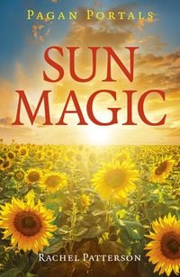 Produktbild: Pagan Portals - Sun Magic