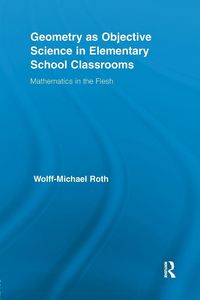 Produktbild: Geometry as Objective Science in Elementary School Classrooms