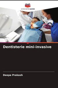 Produktbild: Dentisterie mini-invasive