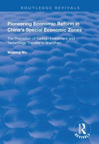 Produktbild: Pioneering Economic Reform in China's Special Economic Zones