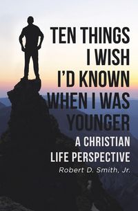 Produktbild: Ten Things I Wish I'd Known When I Was Younger