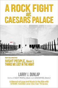 Produktbild: A Rock Fight At Caesars Palace (Things We Lost in the Night, #0)