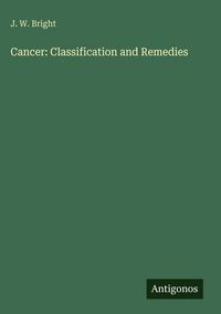 Produktbild: Cancer: Classification and Remedies