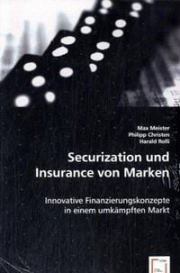 Produktbild: Meister, M: Securization und Insurance von Marken