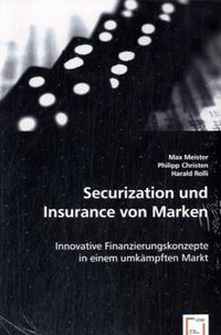 Produktbild: Meister, M: Securization und Insurance von Marken
