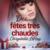 Produktbild: Des f&ecirc;tes tr&egrave;s chaudes&nbsp;- Une nouvelle &eacute;rotique de No&euml;l