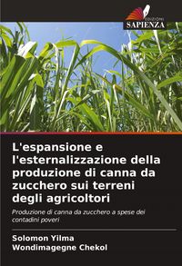 Produktbild: L'espansione e l'esternalizzazione della produzione di canna da zucchero sui terreni degli agricoltori