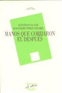 Produktbild: Manos que cobijaron el despu&eacute;s