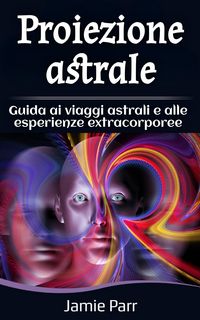 Produktbild: Proiezione astrale