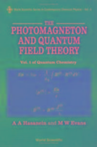 Produktbild: Photomagneton and Quantum Field Theory, the - Volume 1 of Quantum Chemistry