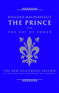 Produktbild: Niccolo Machiavelli's the Prince on the Art of Power