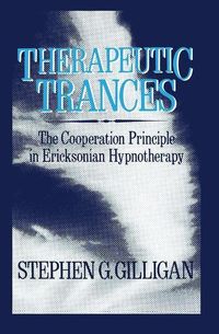 Bild vom Artikel Gilligan, S: Therapeutic Trances vom Autor Stephen Gilligan