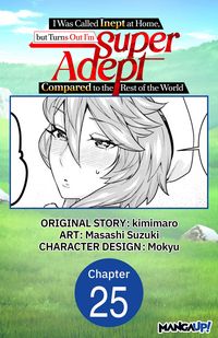 Produktbild: I Was Called Inept at Home, but Turns Out I'm Super Adept Compared to the Rest of the World #025