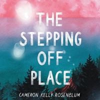 Bild vom Artikel The Stepping Off Place vom Autor Cameron Kelly Rosenblum