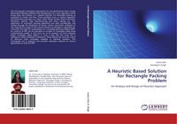 Produktbild: A Heuristic Based Solution for Rectangle Packing Problem
