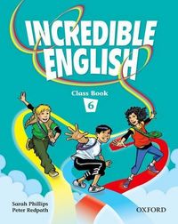 Produktbild: Phillips, S: Incredible English 6: Class Book