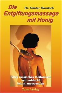 Produktbild: Die Entgiftungsmassage mit Honig