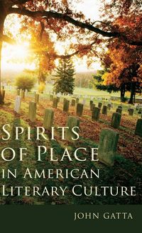 Produktbild: Spirits of Place in American Literary Culture