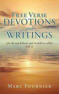 Produktbild: Free Verse Devotions and Writings