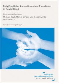 Produktbild: Religi&ouml;se Heiler im medizinischen Pluralismus in Deutschland