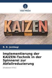 Produktbild: Implementierung der KAIZEN-Technik in der Spinnerei zur Abfallreduzierung