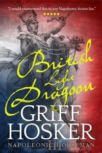 Produktbild: British Light Dragoon (Napoleonic Horseman, #3)